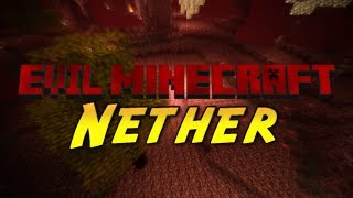 Evil Minecraft Mod  Overview  Nether Additions [upl. by Teyut882]