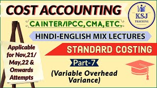 Lecture126CA IPCCIntermediate Cost Accounting Standard CostingVII [upl. by Irual]