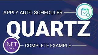 Implement Auto Scheduler in ASPNET Core  Quartz [upl. by Aisemaj140]