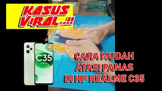 CARA MUDAH ATASI PANAS BERLEBIH DI HP realme C35 [upl. by Barsky718]