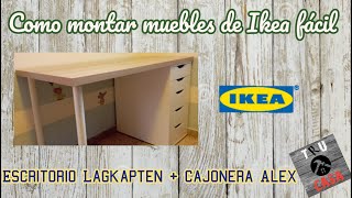 🗃 Cómo montar muebles de Ikea fácil escritorio Lagkapten  cajonera Alex BRICOLAJE [upl. by Geoffry]