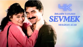 Sevmek Türk Filmi  4K ULTRA HD  İbrahim Tatlıses  Neslihan Acar [upl. by Yemrej]