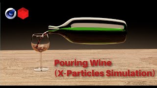 C4DRS4U Pouring Wine  XParticles Fluid Sim  Redshift Render 4K HDR [upl. by Ahsinod]