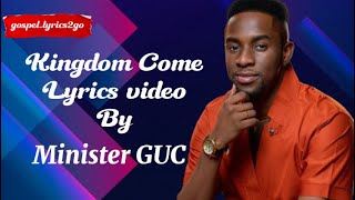 Minister Guc  kingdom song Official lyric video [upl. by Ahsimit]