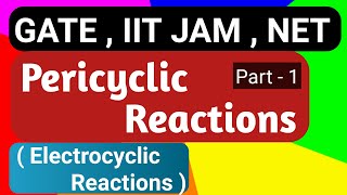 Pericyclic reactions 1 Electrocyclic Reactions [upl. by Ducan]