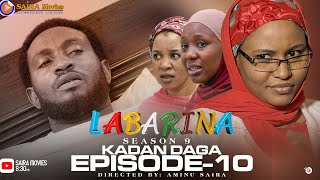 LABARINA SEASON 9 EPISODE 10 KADAN DAGA NA RANAR JUMA’A [upl. by Sinegra681]