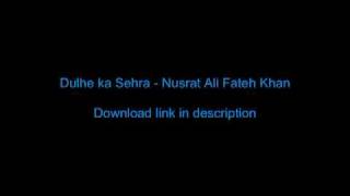 Dulhe ka Sehra  Nusrat Fateh Ali Khan [upl. by Ridinger]