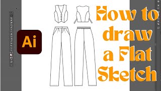 How to Draw a Flat Sketch on Adobe Illustrator  Vaed by va [upl. by Frodi691]