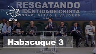 Pastor Benhour Lopes Habacuque Capitulo 3 final  27 EB Campo Grande MS [upl. by York]