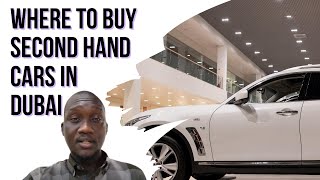 WHERE TO BUY SECOND HAND CARS IN DUBAI [upl. by Anib]