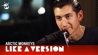 Arctic Monkeys  Do I Wanna Know live for Like A Version [upl. by Ogait122]