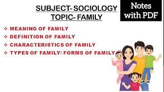 Family Meaning Definition Characteristics and Types family sociology selfstudycontent [upl. by Ohare]