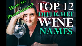 Top 12 Hardest Wine Names to Pronounce  GET THEM RIGHT [upl. by Rodolfo]