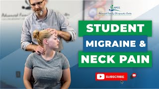 Student Finds Relief From Migraines and Neck Pain Full Adjustment [upl. by Tolkan]