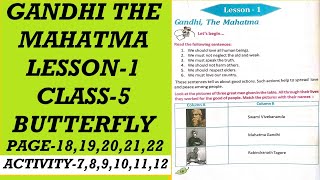 Class 5 English Lesson 1 Activity  Class 5 Butterfly Page no 18 19 20 21 22 23  Gandhi The Mahatma [upl. by Brigitta146]