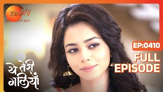 Where did Devika go  Yeh Teri Galiyan  Full ep 410  Zee TV [upl. by Kwan329]