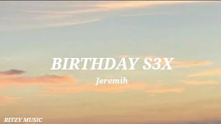 Jeremih  Birthday Sex Lyrics [upl. by Norehc]