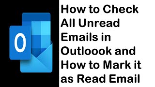 How to Check All Unread Emails in Outlook  How to Mark All Unread Emails as Read Emails [upl. by Oiracam240]