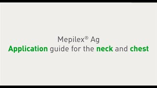 Mepilex Ag – application on neck and chest [upl. by Lacie864]