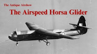 The glider that help win DDay The Airspeed Horsa [upl. by Llebasi]