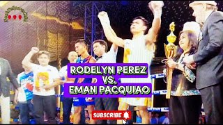 RODELYN PEREZ VS EMAN PACQUIAO  BOXING HIGHLIGHTS 🥊🥊🥊 [upl. by Cohin]