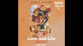 Roby J Gerard  Love And Life Love Mix Video Clip [upl. by Irab98]