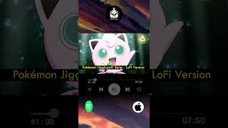 1Hour LoFi  Pokemon JigglyPuff Song [upl. by Trainer901]