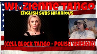 Więzienne tango Cell Block Tango  Polish version Studio Accantus  REACTION  LMAO [upl. by Laden]