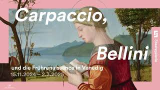 Ausstellungstrailer »Carpaccio Bellini und die Frührenaissance in Venedig« [upl. by Yesak]