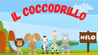 Il Coccodrillo  Canzoni per bambini  Filastrocche per bambini [upl. by Oryaj]