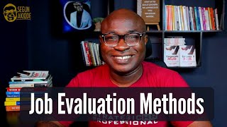 How To Conduct Job Evaluation Job Evaluation Methods [upl. by Yelrac306]