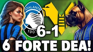 ATALANTA  VERONA 61  6 FORTE DEA POSTPARTITA SERIE A [upl. by Burkhardt515]