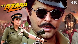 Mr Azaad 4K Full Movie  Anil Kapoor BLOCKBUSTER Hindi Movie Full Niki Aneja Walia amp Shakti Kapoor [upl. by Aisor467]