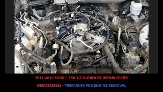 💥💥35 ECOBOOST HOWTO SERIES DISASSEMBLY OF THE 2011  2012 FORD F150 2WD TRUCK FOR ENGINE REMOVAL [upl. by Eivets]