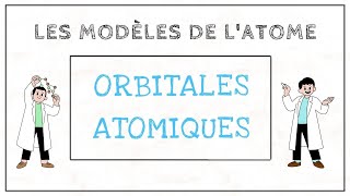 Les orbitales atomiques  questce que cest [upl. by Cleodel]