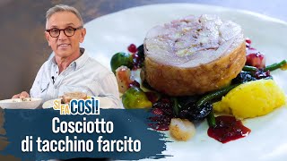 Cosciotto di tacchino farcito con confettura di ribes  Si fa così  Chef BRUNO BARBIERI [upl. by Yboc600]