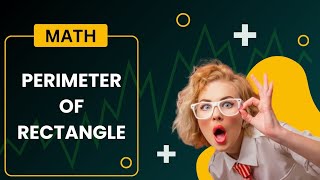 Perimeter of rectangleMathematicsMathsworld6 [upl. by Eybba]