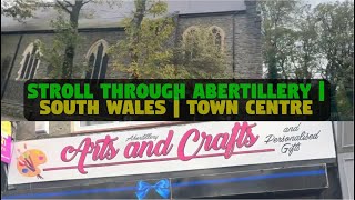 Stroll Through  Abertillery Town Centre [upl. by Lenahtan]