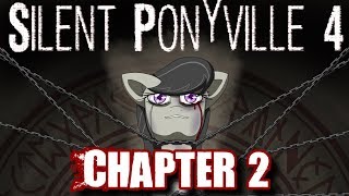 Cancelled Silent Ponyville 4  Chapter 2 MLP Fanfic Reading Grimdark [upl. by Hoebart210]