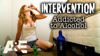 Intervention Addicted to Alcohol  Most Viewed Moments  AampE [upl. by Lawan]