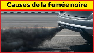 Les causes de Fumée noire a lechappement [upl. by Ahseenat]