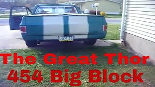 1979 c10 454 big block wmild cam his name is thor [upl. by Linet]