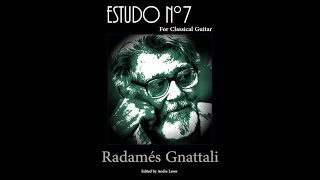 Radames Gnattali  Estudo 7 [upl. by Nylyahs]