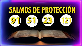 HERMOSOS SALMOS DE PROTECCIÓN SALMOS 91 🙏 SALMOS 4 🙏 SALMOS 142 🙏 SALMOS 20 [upl. by Alexandro]