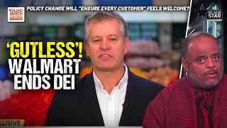 Gutless Walmart Tosses DEI After RightWing Conservatives TARGET Public Companies  Roland Martin [upl. by Aenert]