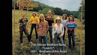 The Allman Brothers Band  Leavin [upl. by Schoening]