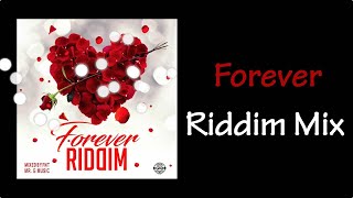 Forever Riddim Mix 2019 [upl. by Aleron]