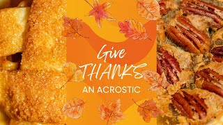 Give THANKS  An Acrostic [upl. by Lleret]