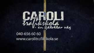 Caroli Trafikskola Malmö [upl. by Initof]