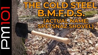 Cold Steel BMFDS Aka The Spetsnaz Shovel The Worlds Scariest Shovel  Preparedmind101 [upl. by Maryrose66]